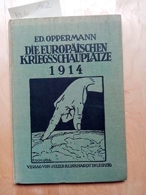 Die Europäischen Kriegsschauplätze Belgien Frankreich Nordsee Ostpreußen Westrußland Galizien Ser...