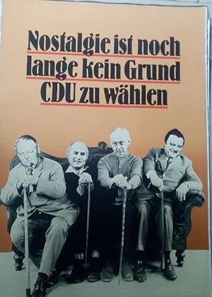 Nostalgie ist noch lange ein Grund CDU zu wählen