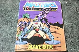 Seller image for Masters Of The Universe: Slave City! for sale by SGOIS