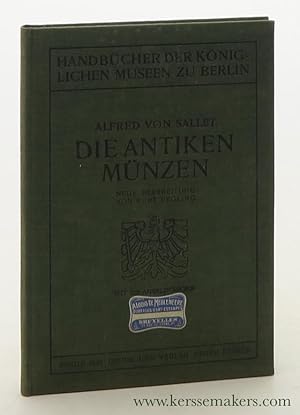 Bild des Verkufers fr Die Antiken Mnzen. Neue Bearbeitung von Kurt Regling. Mit 228 Abbildungen. zum Verkauf von Emile Kerssemakers ILAB