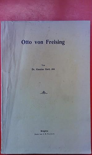 Bild des Verkufers fr Otto von Freising . Sonderdruck aus 44. und 45. Jahrgang, Cistercienser Chronik zum Verkauf von biblion2