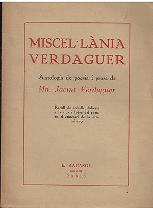 Miscel lània Verdaguer. Antologia de poesia i prosa deMn. Jacint Verdaguer.