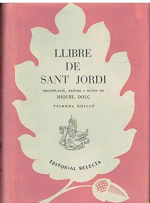 Llibre de Sant Jordi. Biblioteca Selecta, 104.