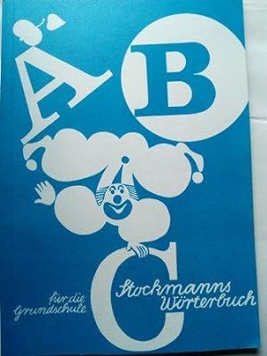 Bild des Verkufers fr Stockmanns Wrterbuch fr die Grundschule zum Verkauf von Versandantiquariat Jena