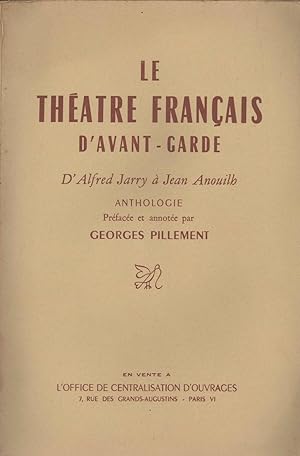 Anthologie du théâtre français contemporain. 1. le théâtre d'avant-garde