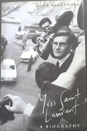 Bild des Verkufers fr Yves Saint Laurent : a biography zum Verkauf von Chapter 1