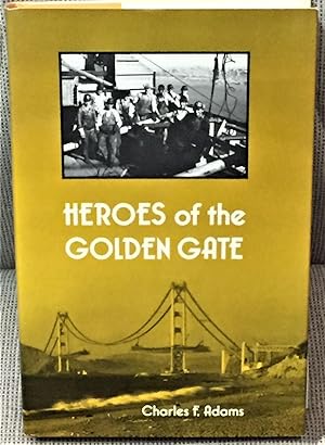 Heroes of the Golden Gate