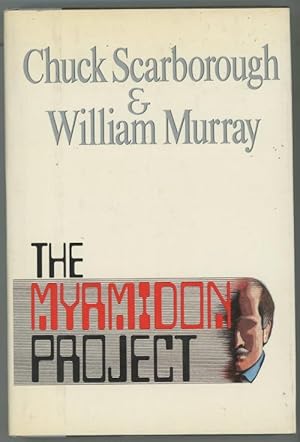 Imagen del vendedor de The Mymidon Project by Chuck Scarborough (First Edition) a la venta por Heartwood Books and Art