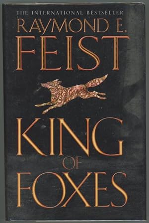 Bild des Verkufers fr King of Foxes by Raymond E. Feist (First Edition) zum Verkauf von Heartwood Books and Art