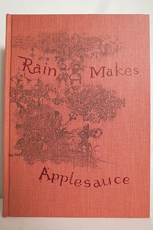 Immagine del venditore per RAIN MAKES APPLESAUCE (DJ protected by clear, acid-free mylar cover) venduto da Sage Rare & Collectible Books, IOBA