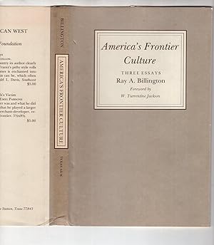 America's Frontier Culture: Three Essays (Essays on the American West)