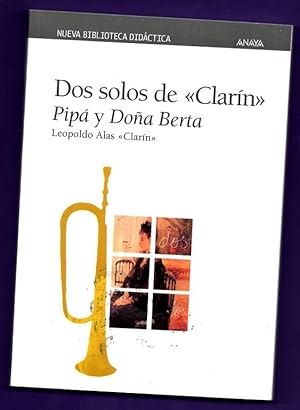 Imagen del vendedor de DOS SOLOS DE CLARIN : Pip y Doa Berta. a la venta por Librera DANTE
