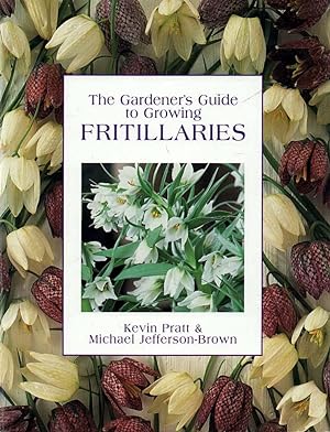 Imagen del vendedor de The Gardener's Guide to Growing Fritillaries a la venta por lamdha books
