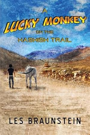 Immagine del venditore per A Lucky Monkey on the Hashish Trail venduto da GreatBookPrices