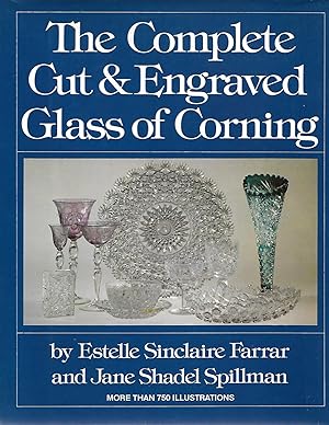Seller image for The Complete Cut and Engraved Glass of Corning for sale by Cher Bibler