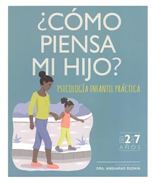 Image du vendeur pour Cmo piensa mi hijo?/ What's My Child Thinking? : Psicologa infantil prctica/ Practical Child Psychology for Modern Parents -Language: spanish mis en vente par GreatBookPrices