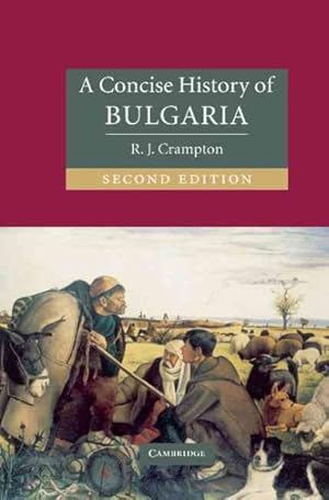 Immagine del venditore per Concise History Of Bulgaria venduto da GreatBookPrices
