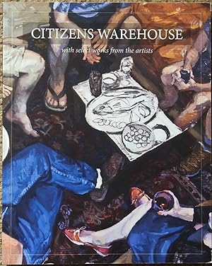Immagine del venditore per Citizens Warehouse : With Select Works from the Artists venduto da LJ's Books