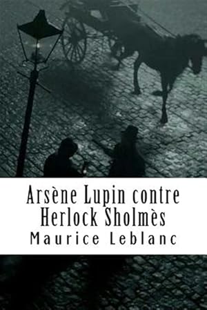 Image du vendeur pour Arsne Lupin Contre Herlock Sholms -Language: french mis en vente par GreatBookPrices