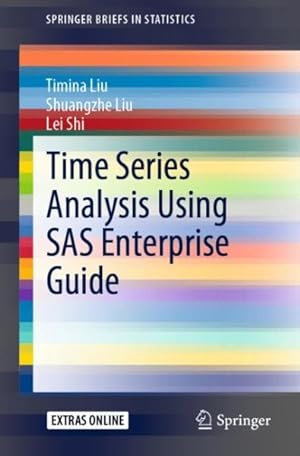 Immagine del venditore per Time Series Analysis Using SAS Enterprise Guide venduto da GreatBookPrices