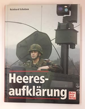 Bild des Verkufers fr Heeresaufklrung. Mit vielen Farbabb. zum Verkauf von Der Buchfreund