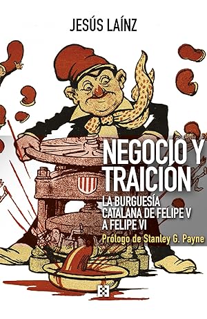 Imagen del vendedor de Negocio y traicin La burguesa catalana de Felipe V a Felipe VI a la venta por Imosver