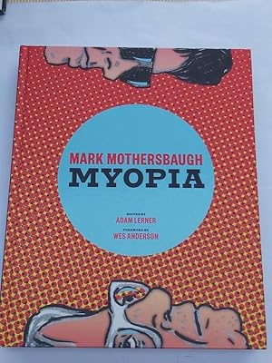 Bild des Verkufers fr Mark Mothersbaugh. Myopia zum Verkauf von Libros Ambig