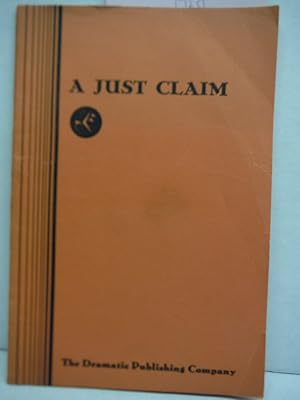 Seller image for A Just Claim A Comedy on One Act for sale by Imperial Books and Collectibles