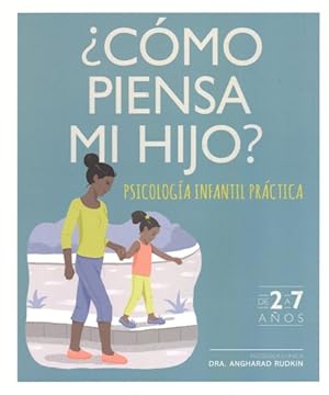 Seller image for Cmo piensa mi hijo?/ What's My Child Thinking? : Psicologa infantil prctica/ Practical Child Psychology for Modern Parents -Language: spanish for sale by GreatBookPrices