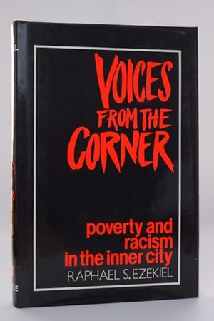 Seller image for Voices from the Corner: Poverty and Racism in the Inner City for sale by Resource for Art and Music Books 