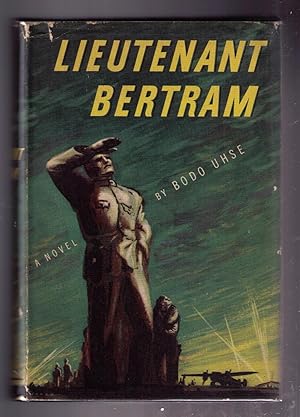 Lieutenant Bertram: A Novel of the Nazi Luftwaffe