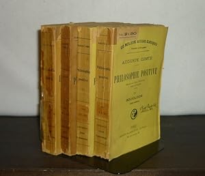 Seller image for La philosophie positive. [4 Volumes. - Par Auguste Comte]. Resume par Emile Rigolage. - Tome 1: Mathematiques. Astronomie. - Tome 2: Physique. Chimie. Biologie. - Tome 3: Sociologie. Temps anciens. - Tome 4: Sociologie. Temps modernes. (Les meilleurs auteurs classiques. Francais et etrangers). for sale by Antiquariat Kretzer