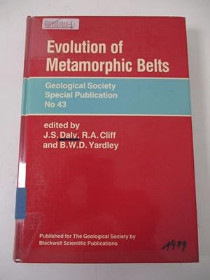 Bild des Verkufers fr Evolution of Metamorphic Belts. (= Geological Society Special Publication) zum Verkauf von Antiquariat Bookfarm