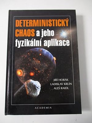 Seller image for Deterministicky chaos a jeho fyzikln aplikace for sale by Antiquariat Bookfarm