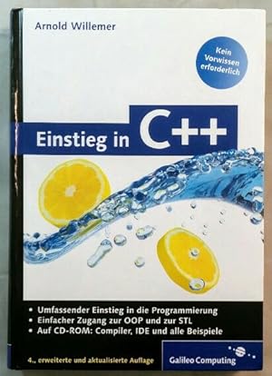 Einstieg in C++ [inkl. CD-ROM]. Kein Vorwissen erforderlich; Umfassender Einstieg in die Programm...