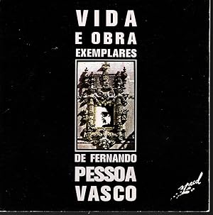 VIDA E OBRA EXEMPLARES DE FERNANDO PESSOA