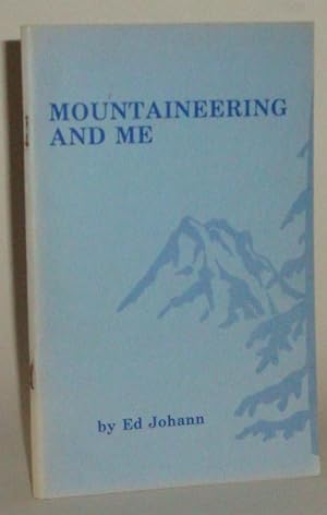 Mountaineering and Me