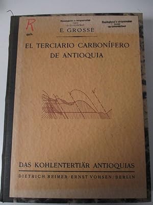 Geologische Untersuchung des kohlenführenden Tertiärs Antioquias im westlichen Teil der Zentralko...