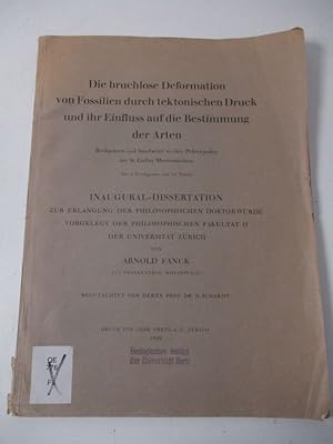 Bild des Verkufers fr Die bruchlose Deformation von Fossilien durch tektonischen Druck und ihr Einfluss auf die Bestimmung der Arten. zum Verkauf von Antiquariat Bookfarm