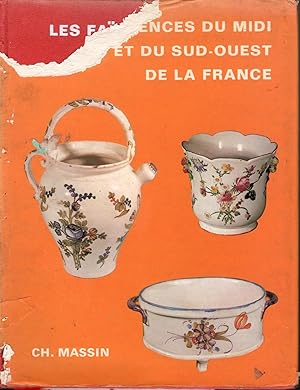 LES FAÏENCES DU MIDI ET DI SOUD-OUEST DE LA FRANCE