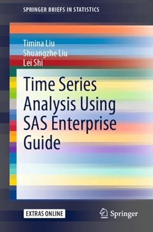 Immagine del venditore per Time Series Analysis Using SAS Enterprise Guide venduto da GreatBookPrices