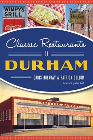 Seller image for Classic Restaurants of Durham for sale by GreatBookPrices