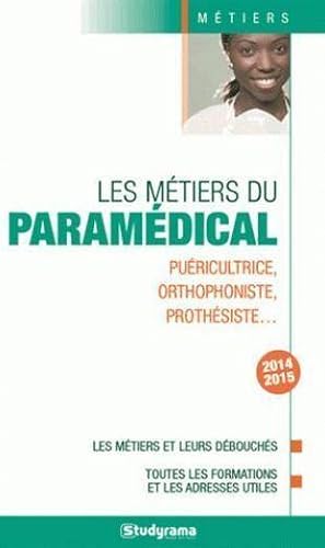 les métiers du paramédical ; 2014-2015