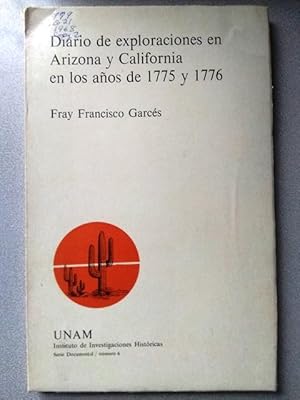 Diario de exploraciones en Arizona y California en los anos de 1775 y 1776