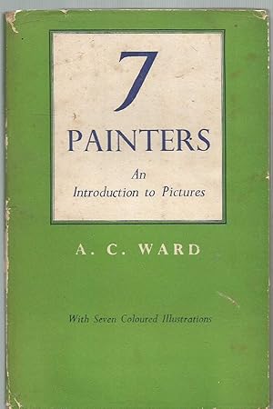 Seven (7) Painters - and introduction to pictures