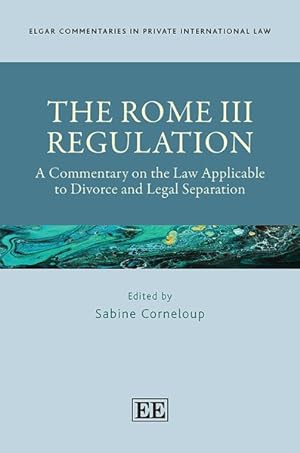 Bild des Verkufers fr Rome III Regulation : A Commentary on the Law Applicable to Divorce and Legal Separation zum Verkauf von GreatBookPrices