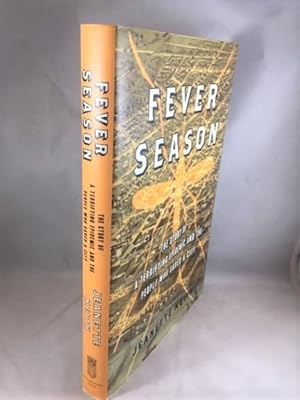 Imagen del vendedor de Fever Season: The Story of the Terrifying Epidemic anf the People Who Saved a City a la venta por Great Expectations Rare Books