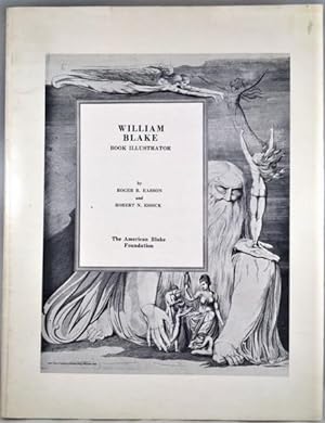 Image du vendeur pour William Blake: Book Illustrator; A Bibliography and Catalogue of the Commercial Engravings mis en vente par Great Expectations Rare Books