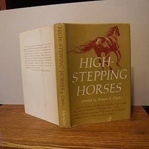 Image du vendeur pour High-Stepping Horses mis en vente par Old Scrolls Book Shop