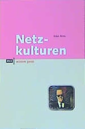 Image du vendeur pour Netzkulturen. eva wissen mis en vente par Gerald Wollermann